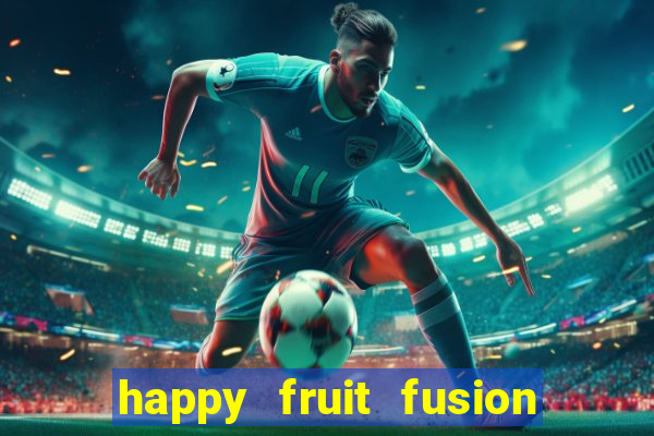 happy fruit fusion paga mesmo